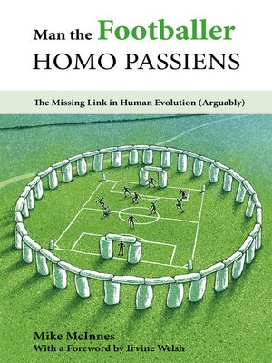 cover image of Man the Footballer—Homo Passiens